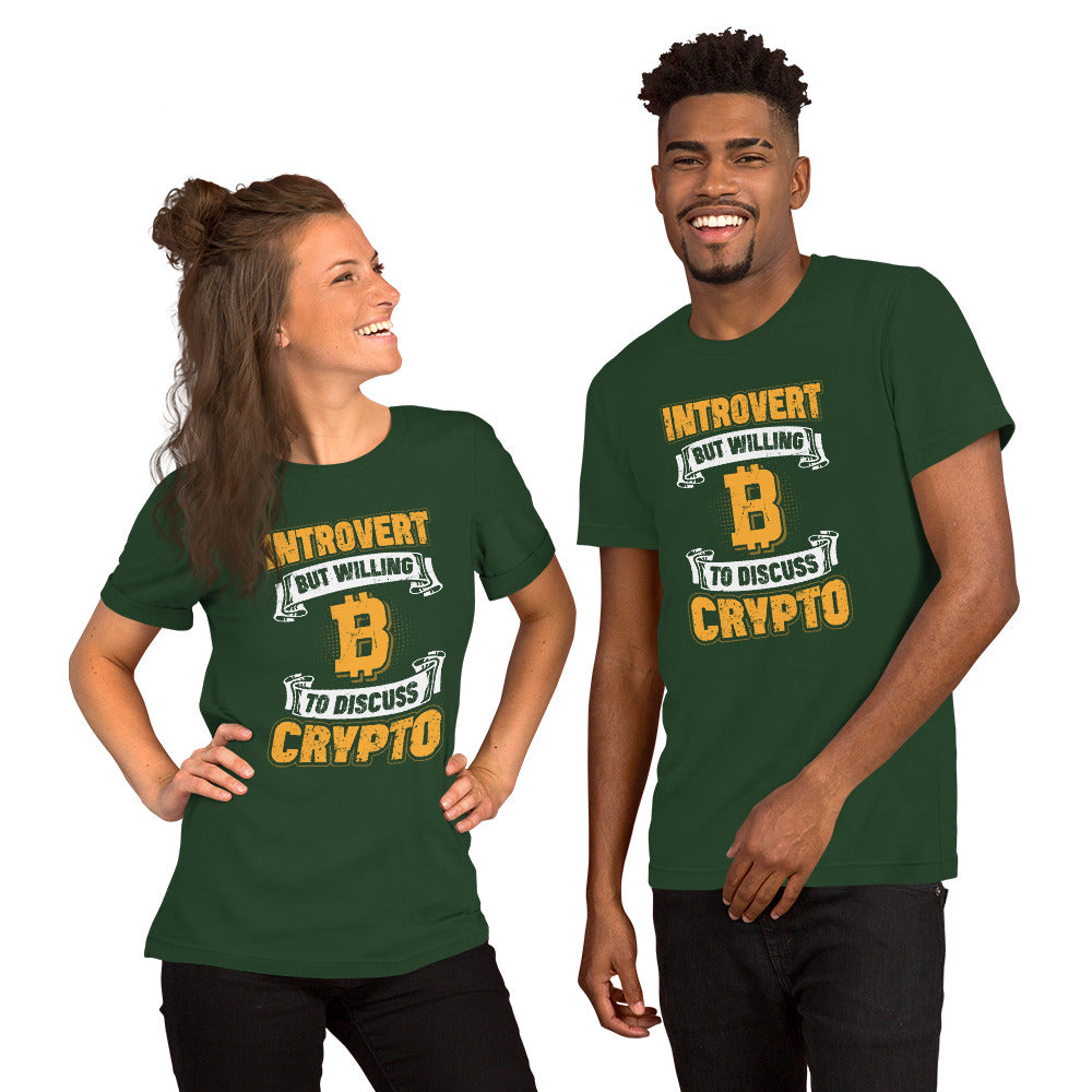 Introvert But Willing to Discuss Crypto Unisex t-shirt