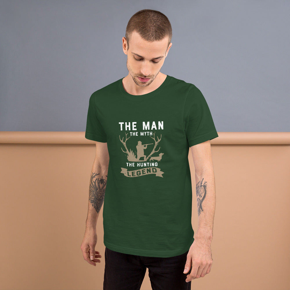 The Man The Myth The Hunting Legend Unisex t-shirt