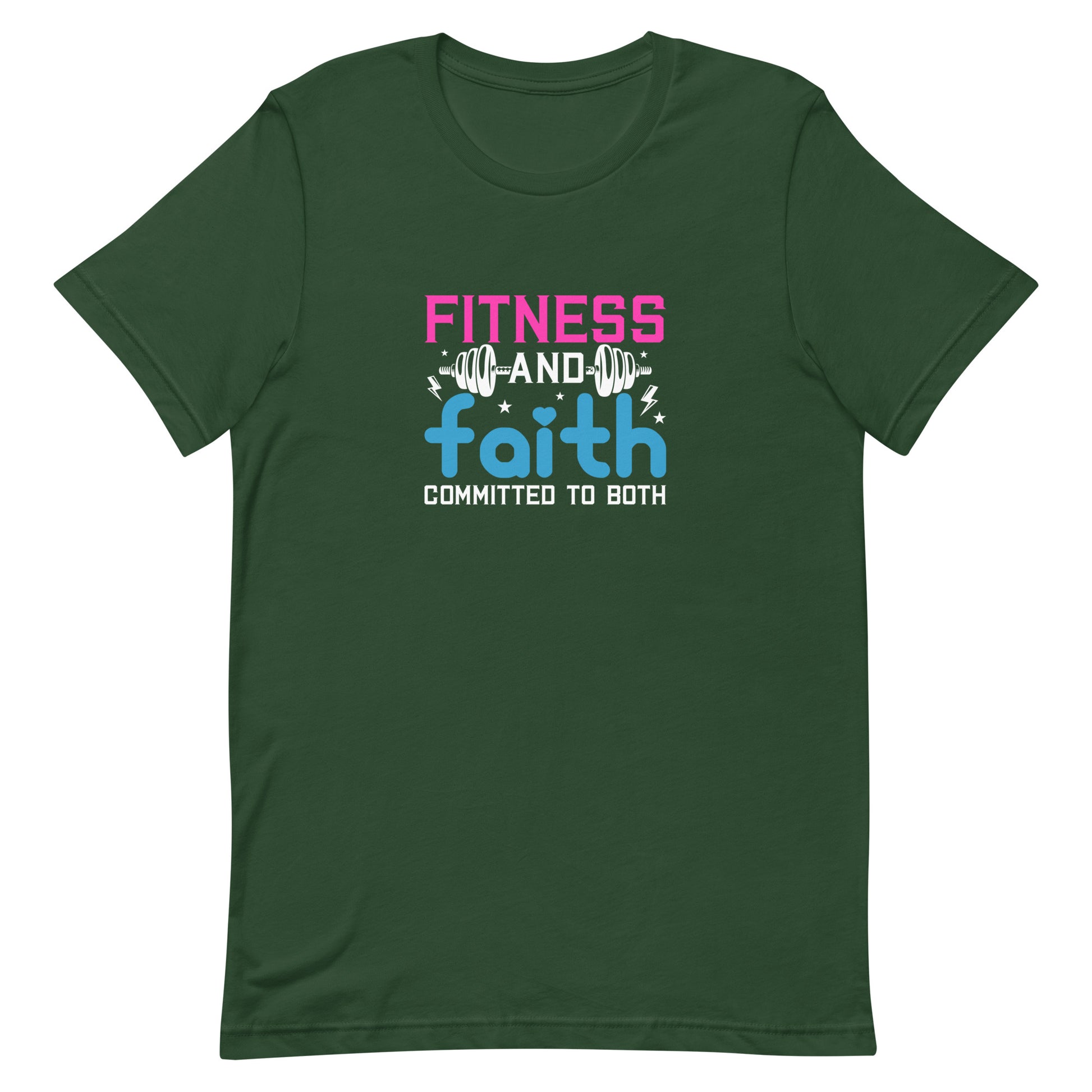 Fitness and Faith Committed to Both Unisex T-shirt