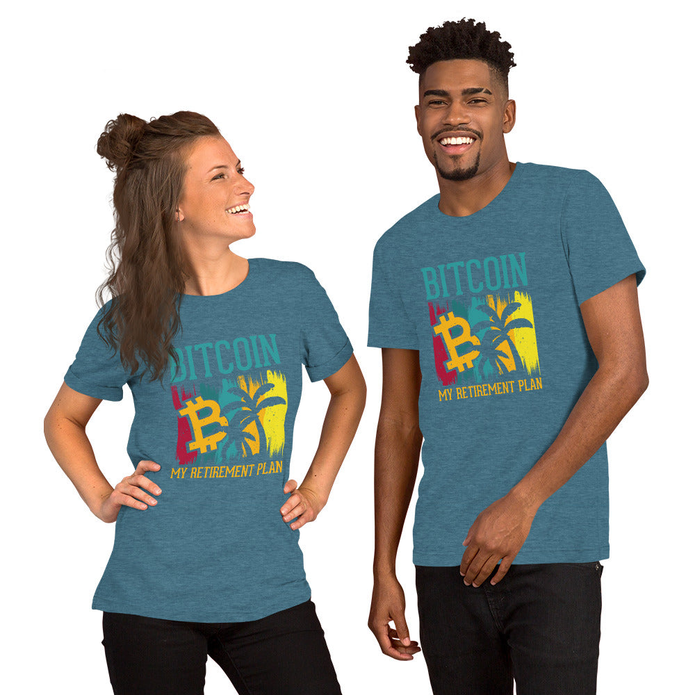 Bitcoin My Retirement Plan Unisex Tshirt