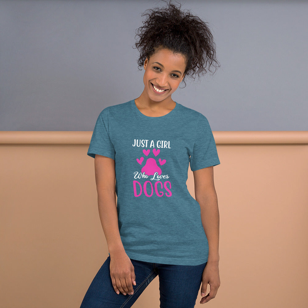 Just a Girl Who Loves Dogs Unisex t-shirt
