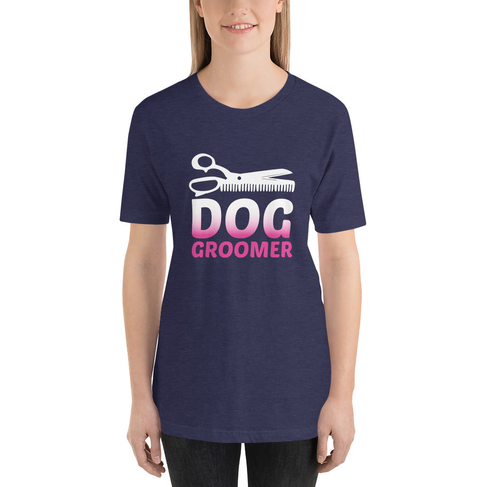 Dog Groomer Unisex T-shirt