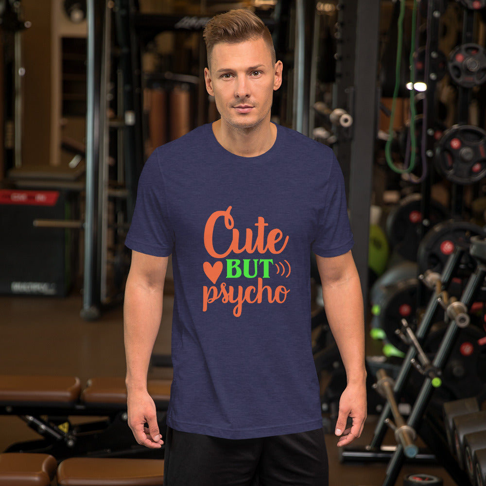 Cute But Psycho Unisex T-shirt