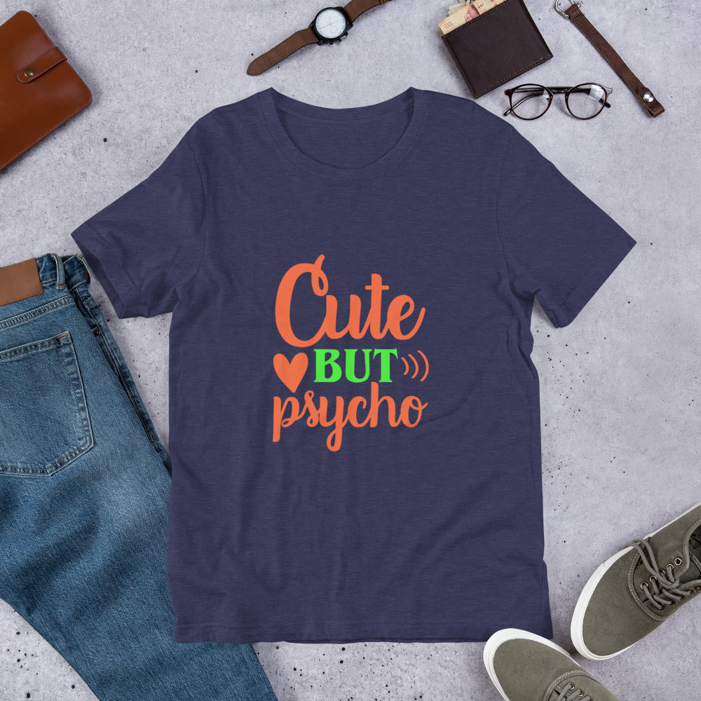Cute But Psycho Unisex T-shirt