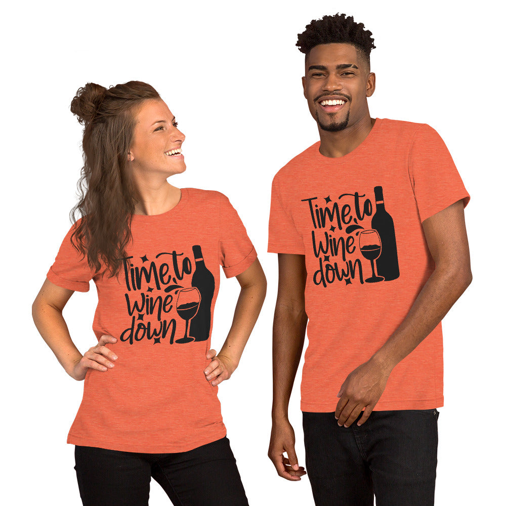 Time to Wine Down Unisex t-shirt