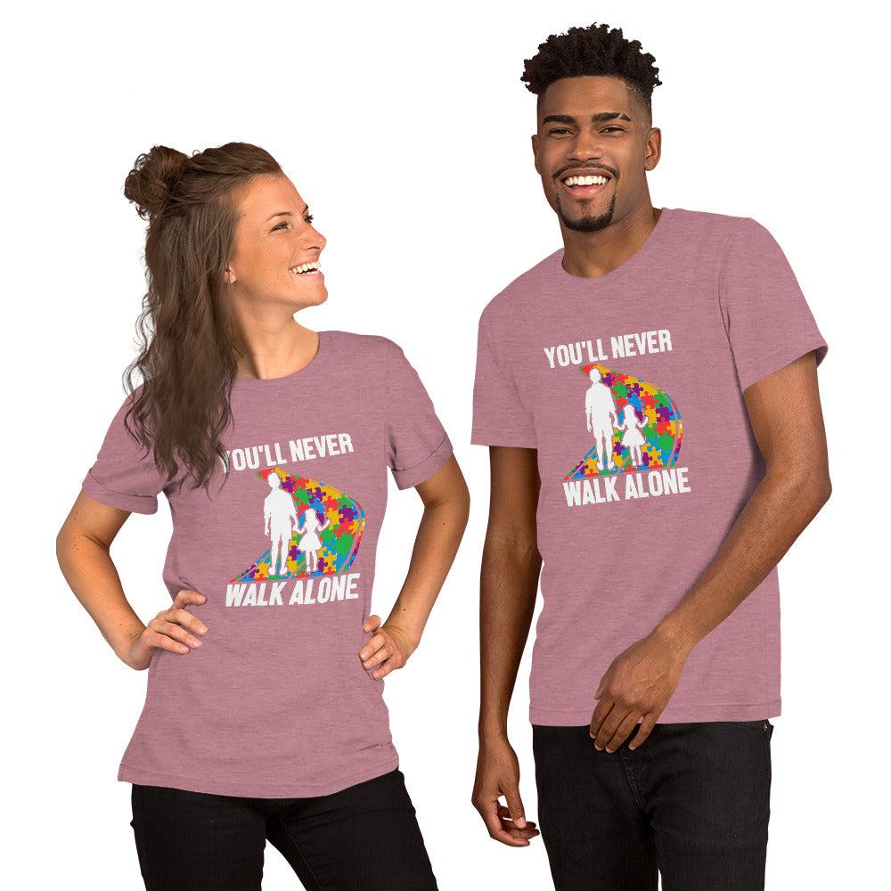 You'll Never Walk Alone Autism Unisex t-shirt