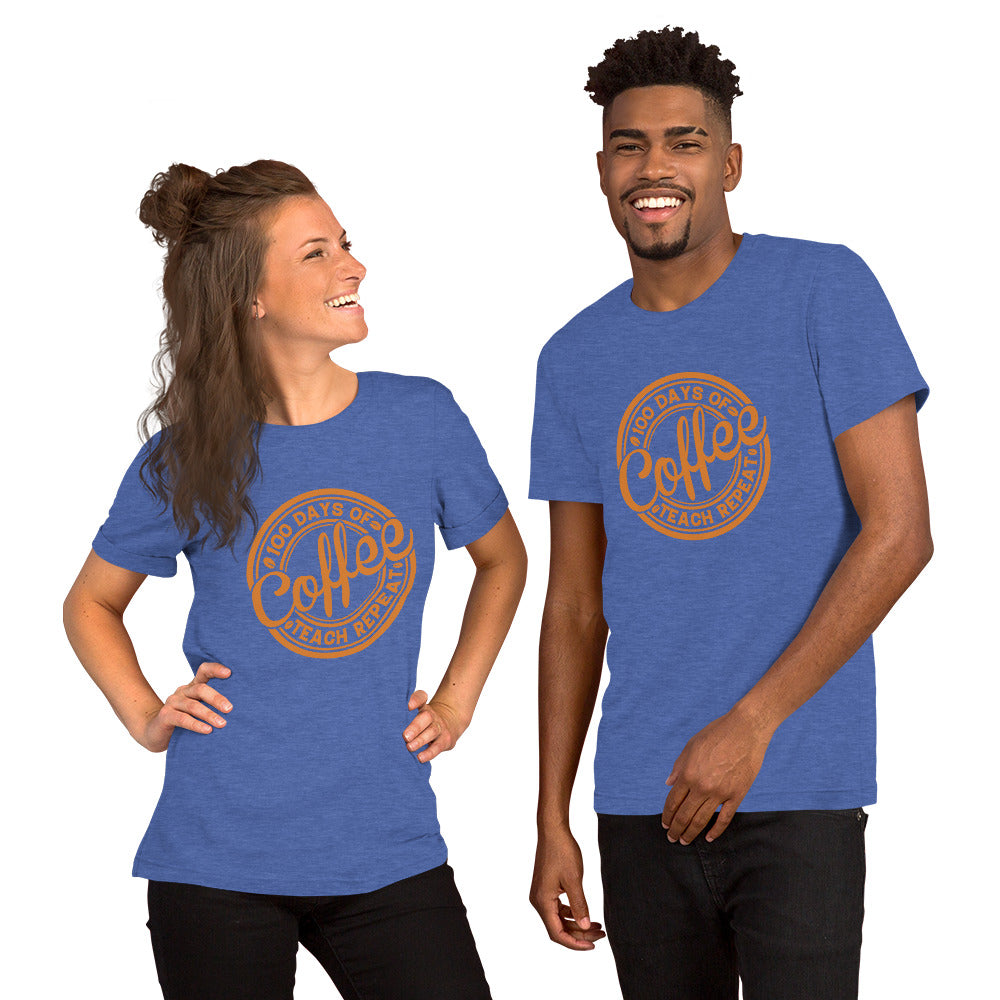 100 Days of Coffee Teach Repeat Unisex T-shirt