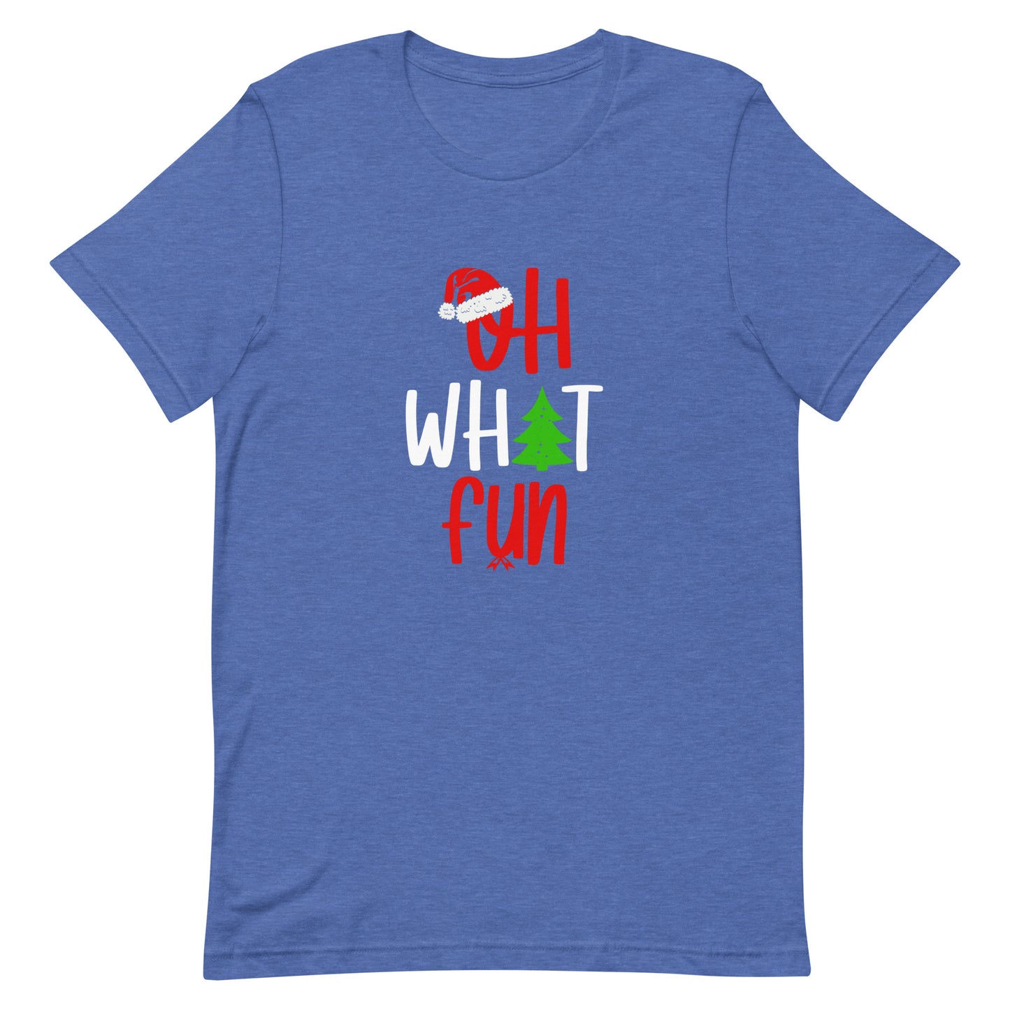 Oh What Fun Unisex t-shirt