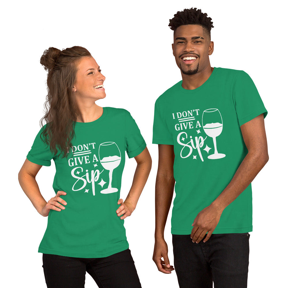 I Don't Give a Sip Unisex T-shirt - Wine