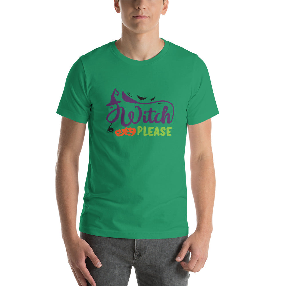 Witch Please Unisex t-shirt
