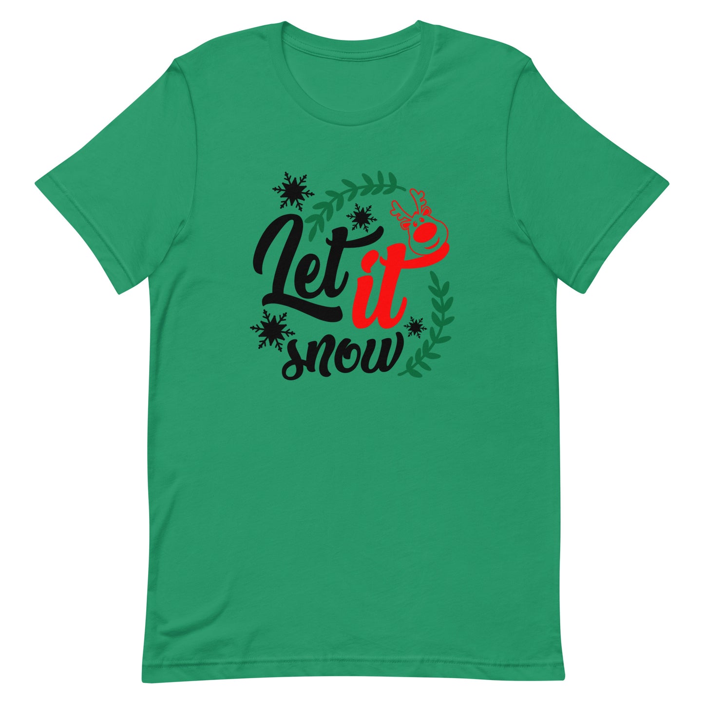 Let It Snow Unisex t-shirt