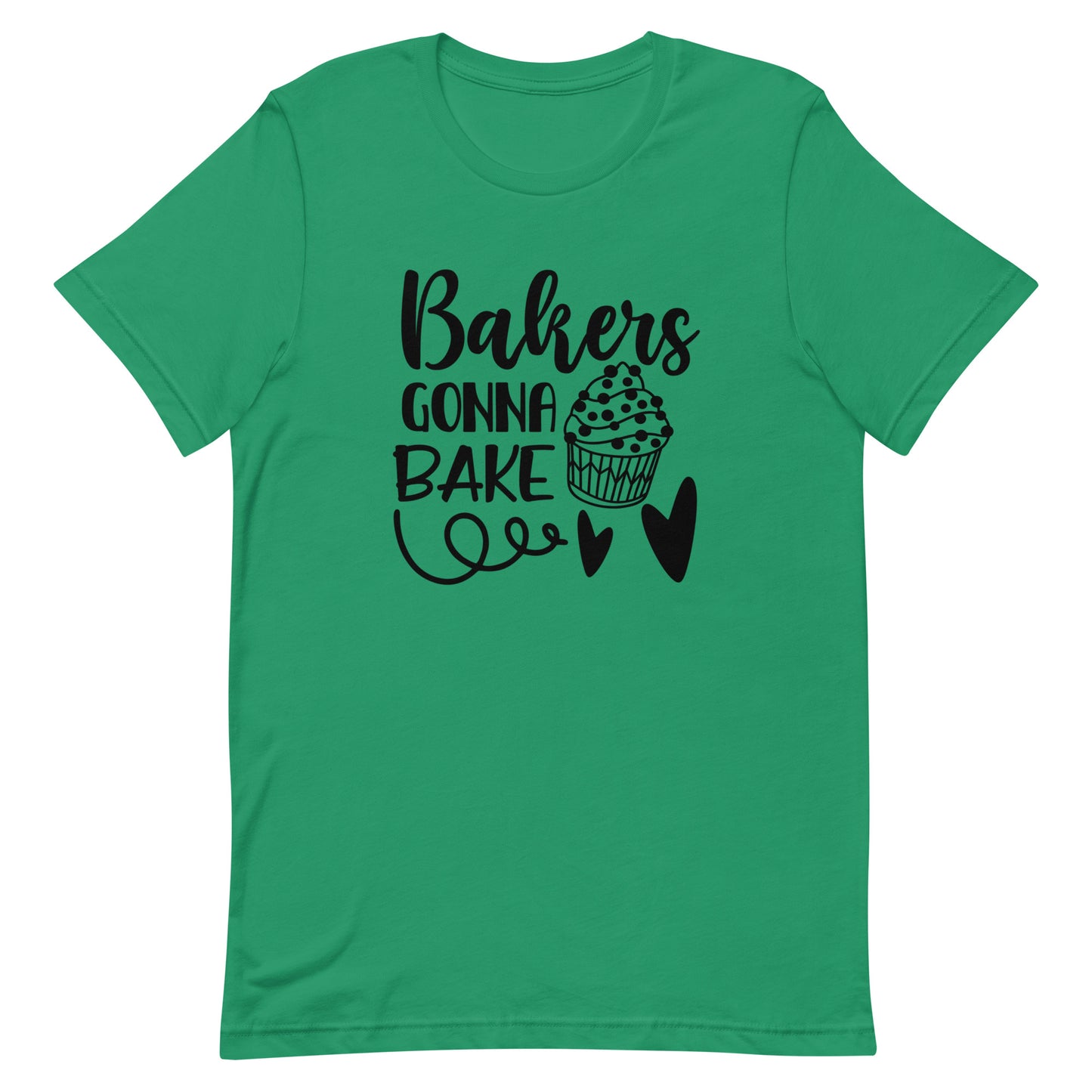 Bakers Gonna Bake Unisex Tshirt