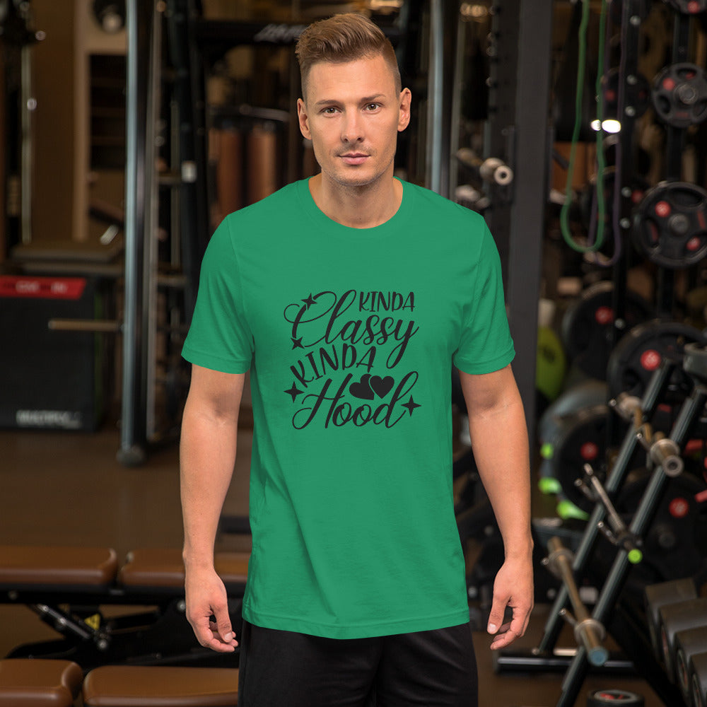Kinda Classy Kinda Hood Unisex t-shirt