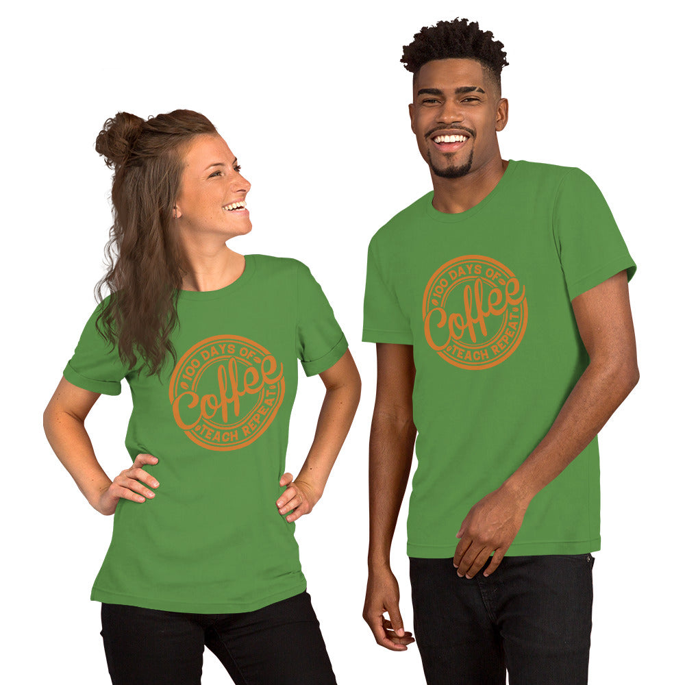 100 Days of Coffee Teach Repeat Unisex T-shirt