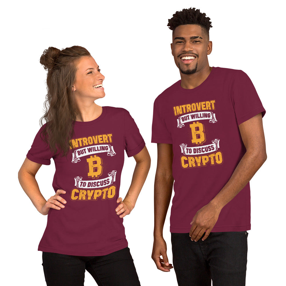 Introvert But Willing to Discuss Crypto Unisex t-shirt