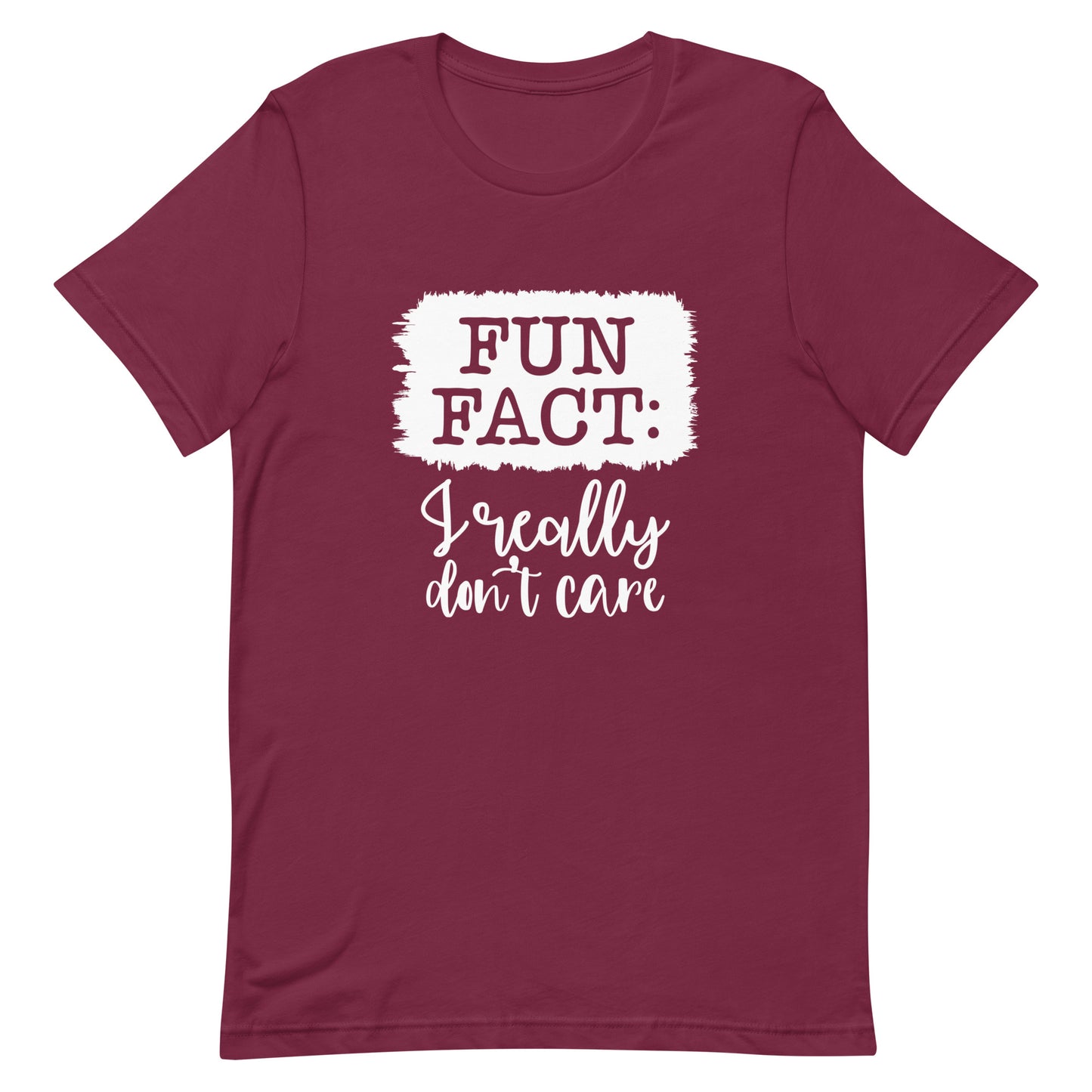Fun Fact I Really Don't Care Unisex T-shirt