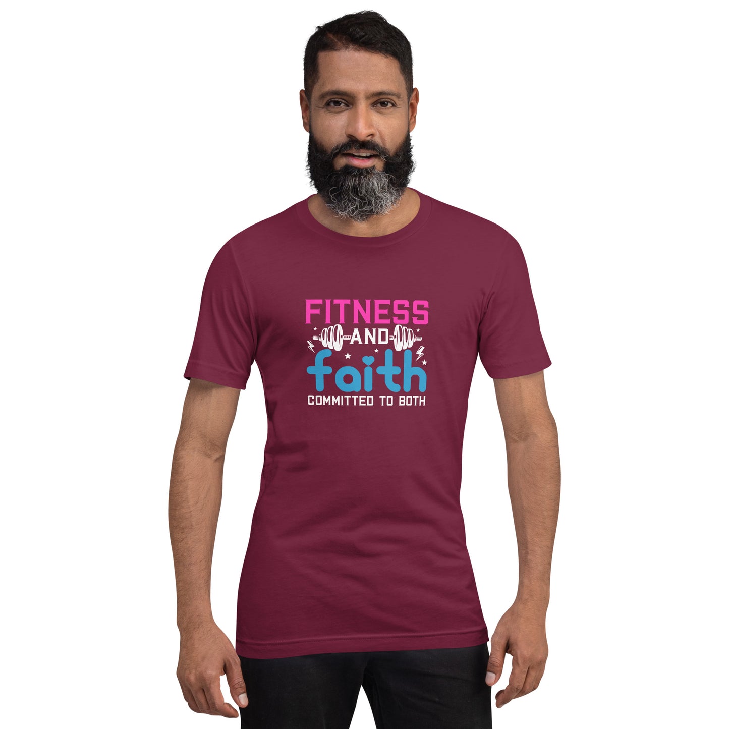 Fitness and Faith Committed to Both Unisex T-shirt