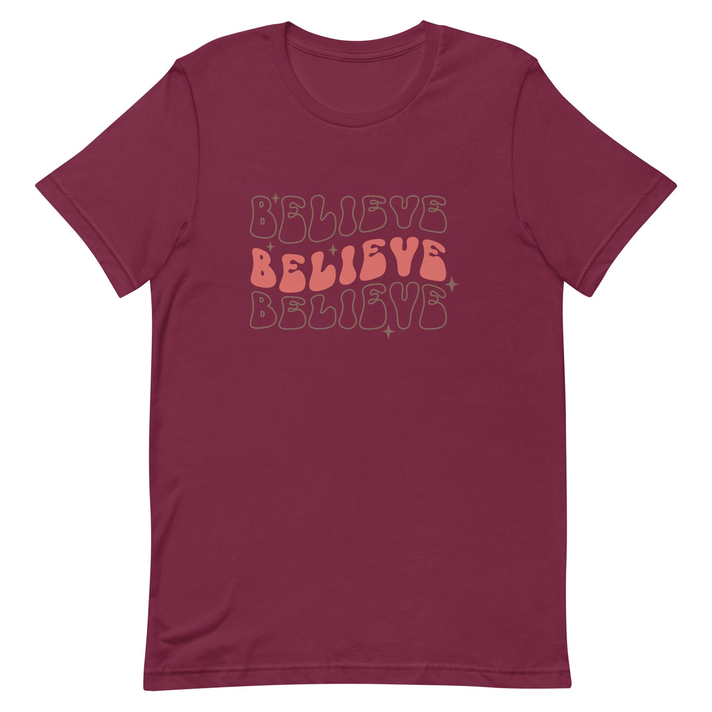 Believe Unisex Tshirt