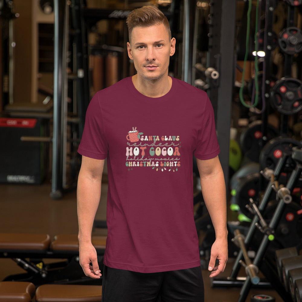 Santa Claus Reindeer Hot Cocoa Holiday Movies Christmas Lights Unisex t-shirt