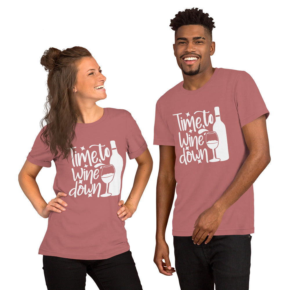 Time to Wine Down Unisex t-shirt