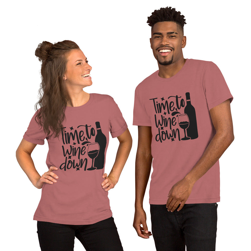 Time to Wine Down Unisex t-shirt