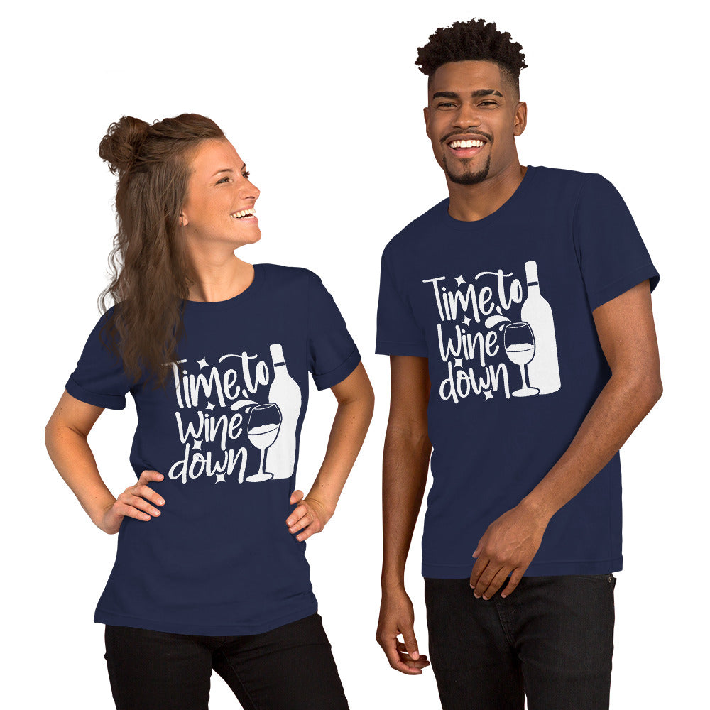 Time to Wine Down Unisex t-shirt