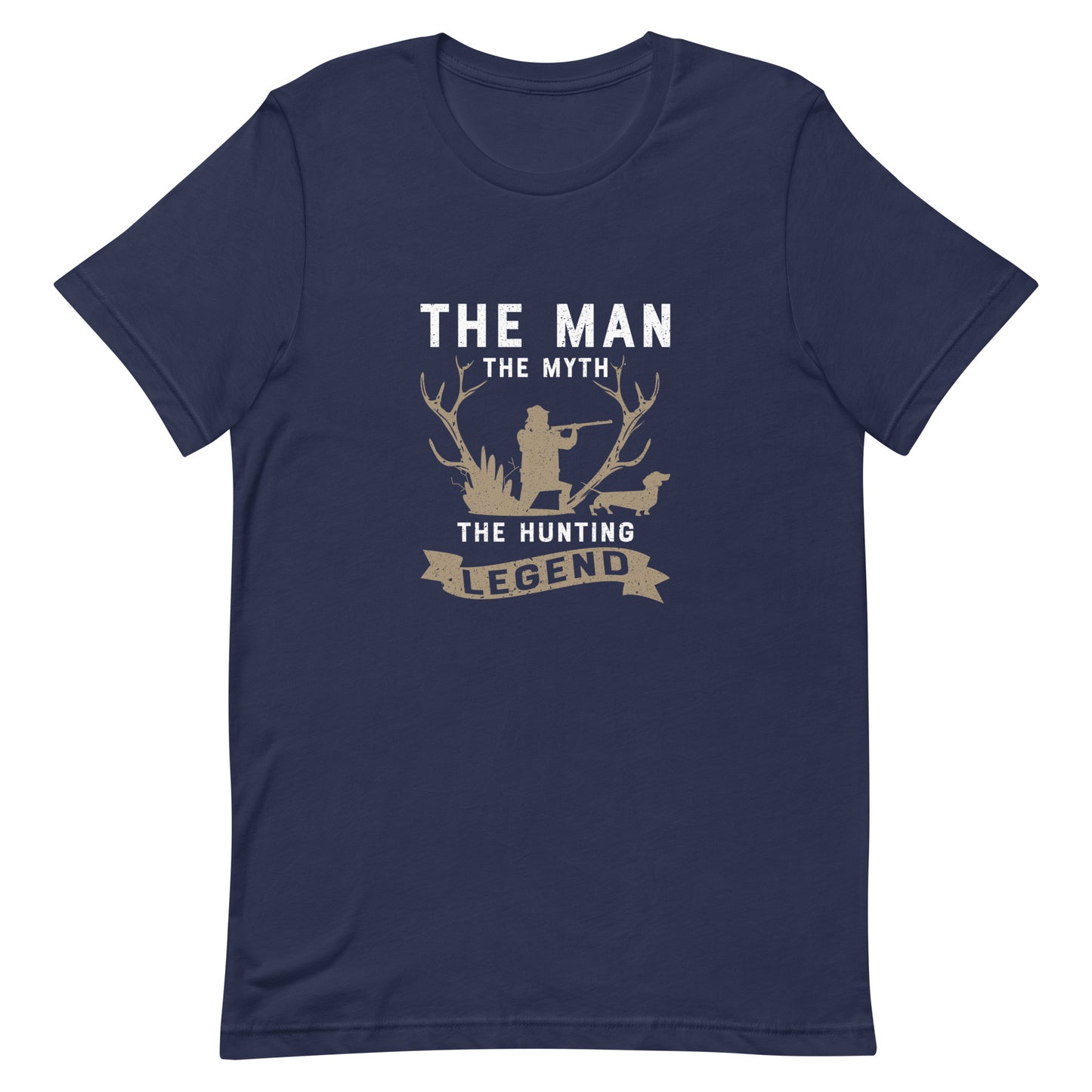 The Man The Myth The Hunting Legend Unisex t-shirt