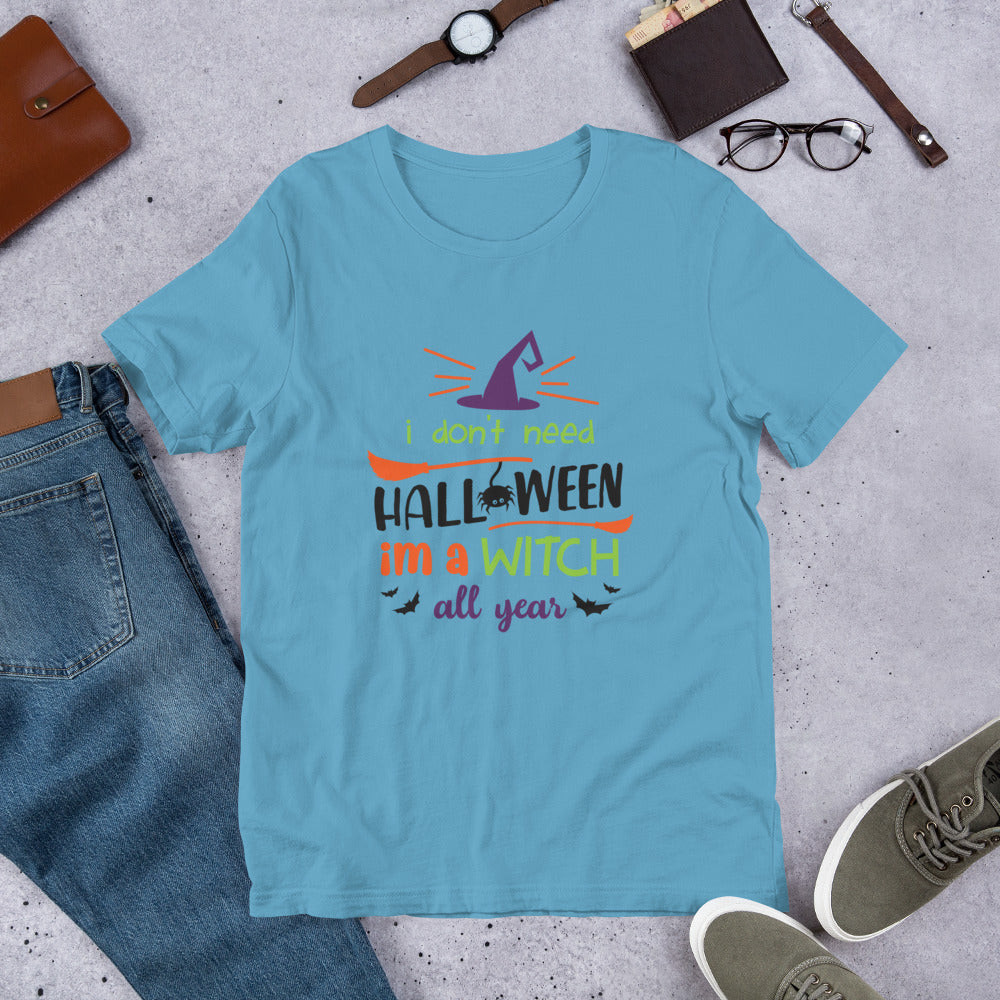 I'm a Witch All Year Unisex t-shirt