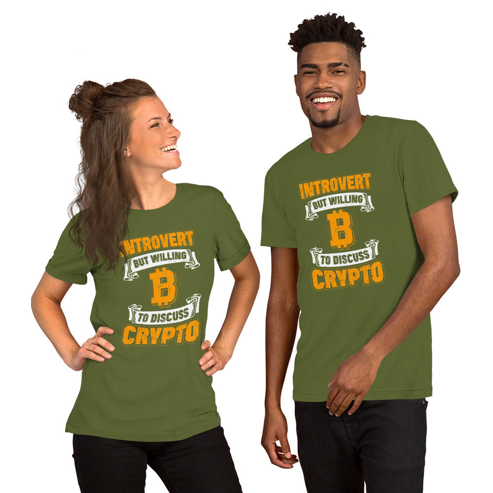 Introvert But Willing to Discuss Crypto Unisex t-shirt