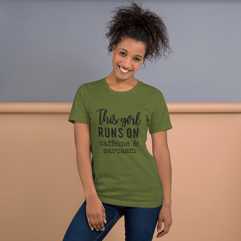 This Girl Runs On Caffeine and Sarcasm Unisex t-shirt