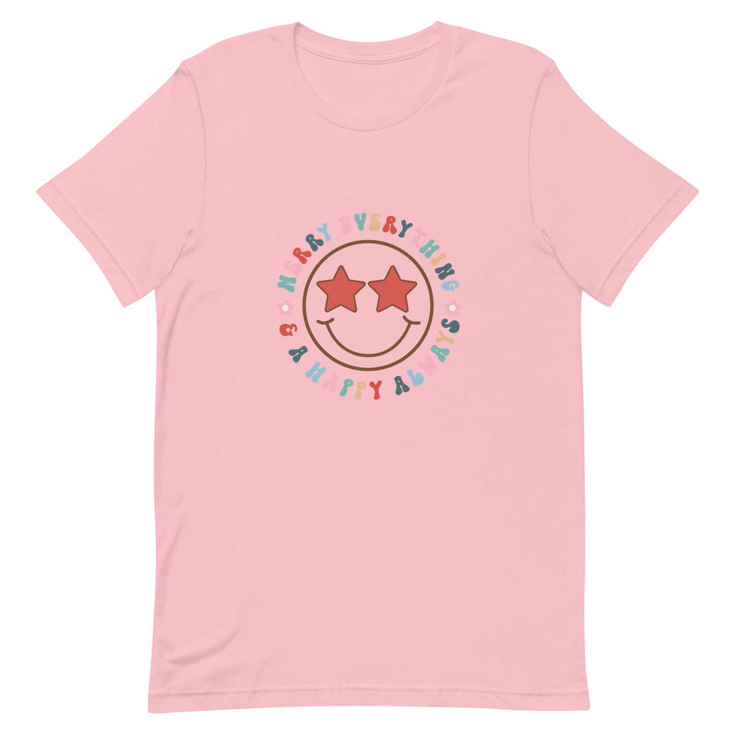 Merry Everything Happy Always Unisex t-shirt