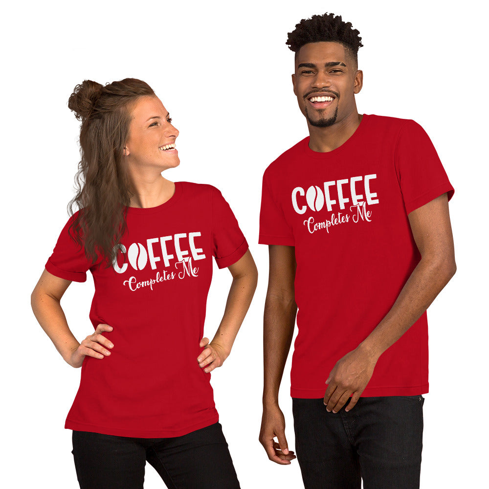 Coffee Completes Me Unisex T-shirt