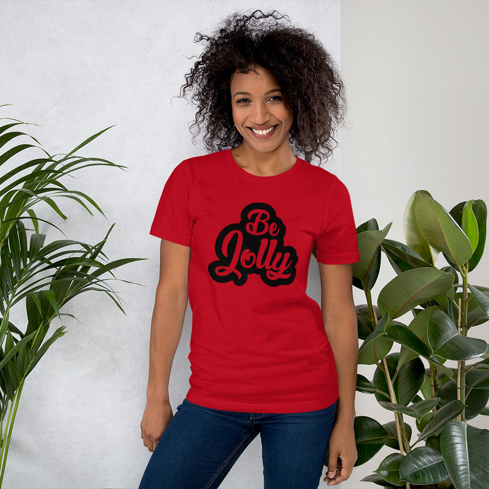 Be Jolly Unisex Tshirt