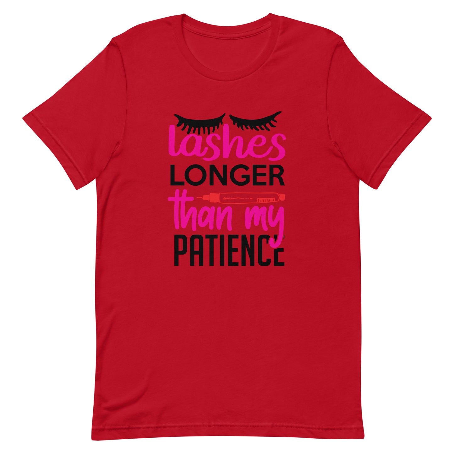 Lashes Longer Than My Patience Unisex t-shirt