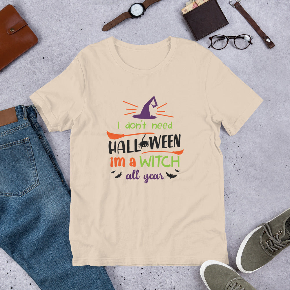 I'm a Witch All Year Unisex t-shirt