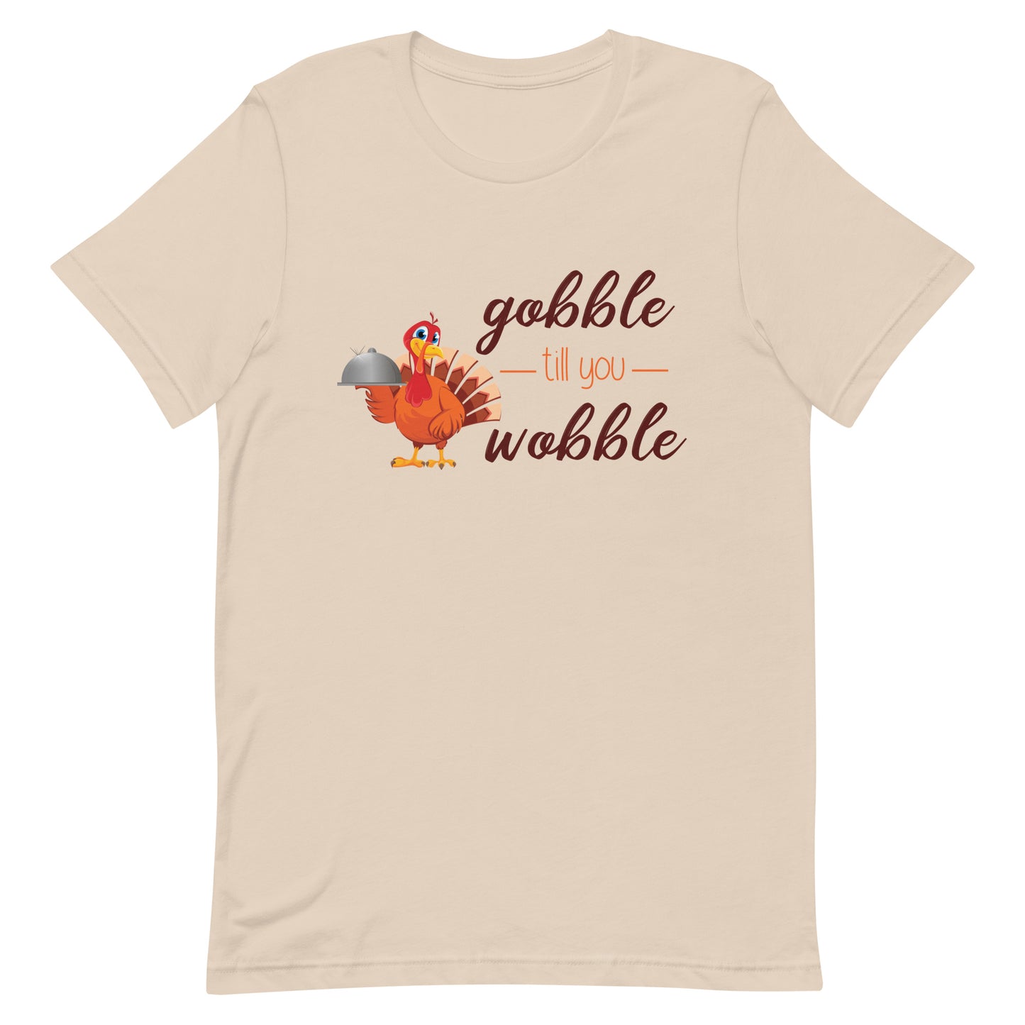 Gobble Till You Wobble Unisex T-shirt