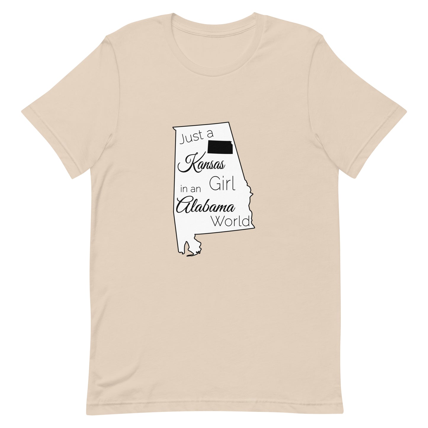 Just a Kansas Girl in an Alabama World Unisex t-shirt