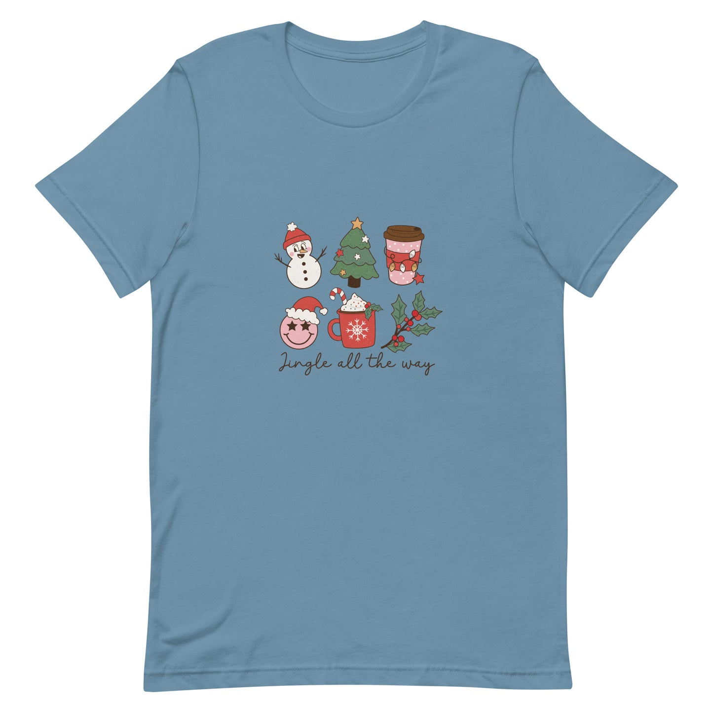 Jingle All the Way Unisex t-shirt
