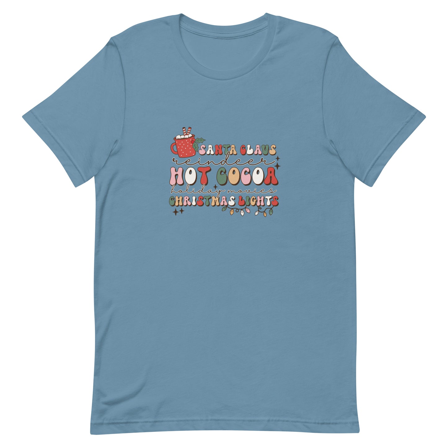 Santa Claus Reindeer Hot Cocoa Holiday Movies Christmas Lights Unisex t-shirt