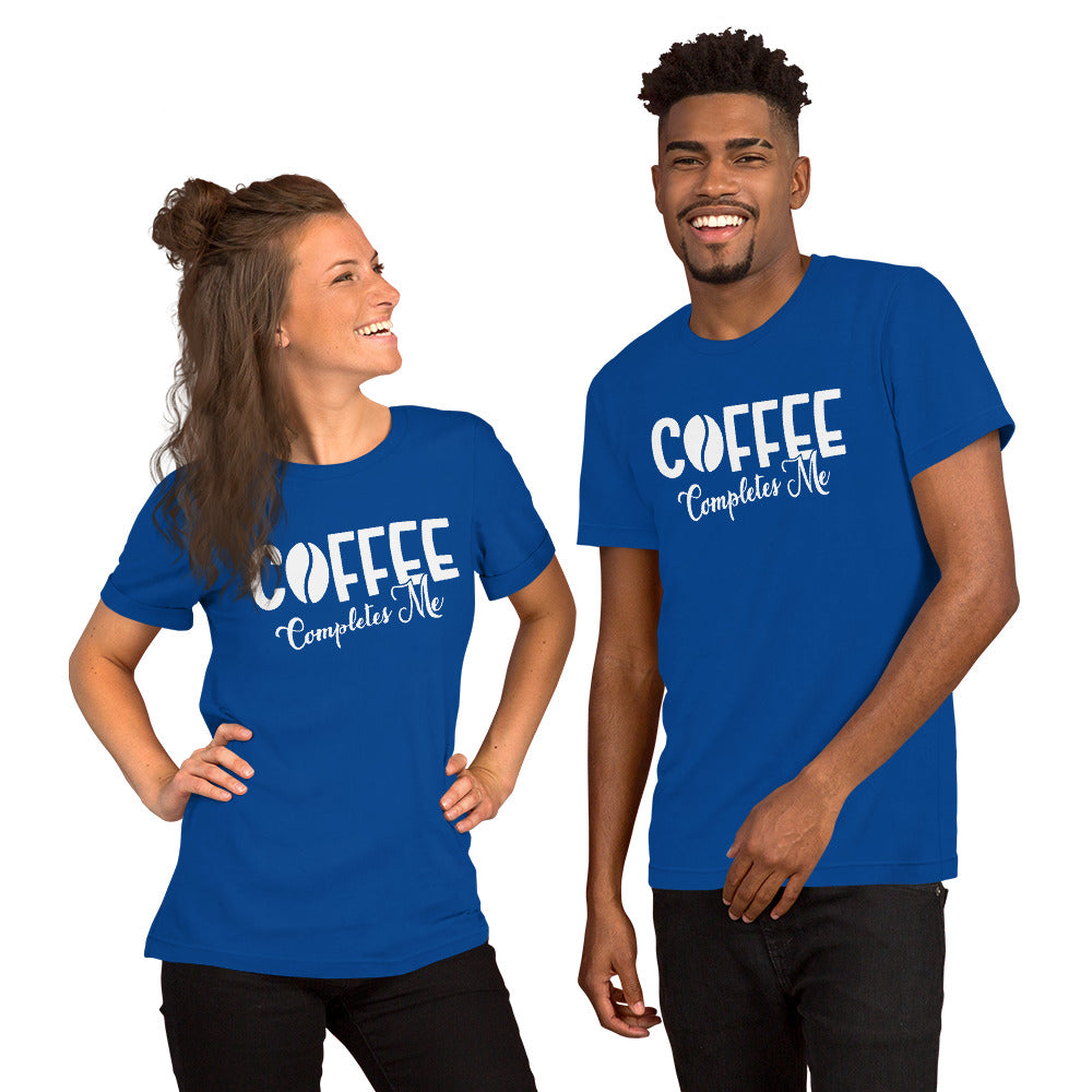 Coffee Completes Me Unisex T-shirt