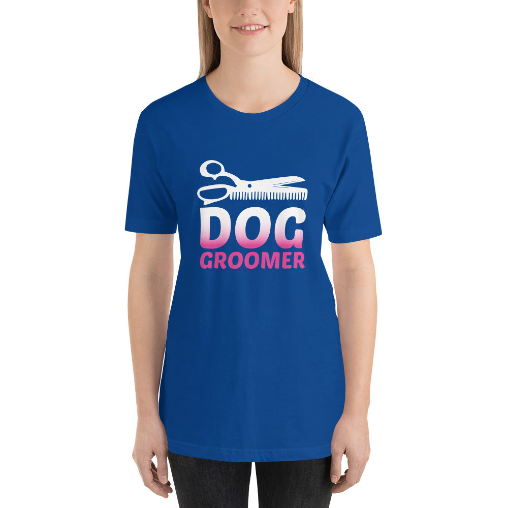 Dog Groomer Unisex T-shirt