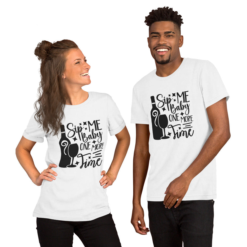 Sip Me Baby One More Time Unisex t-shirt