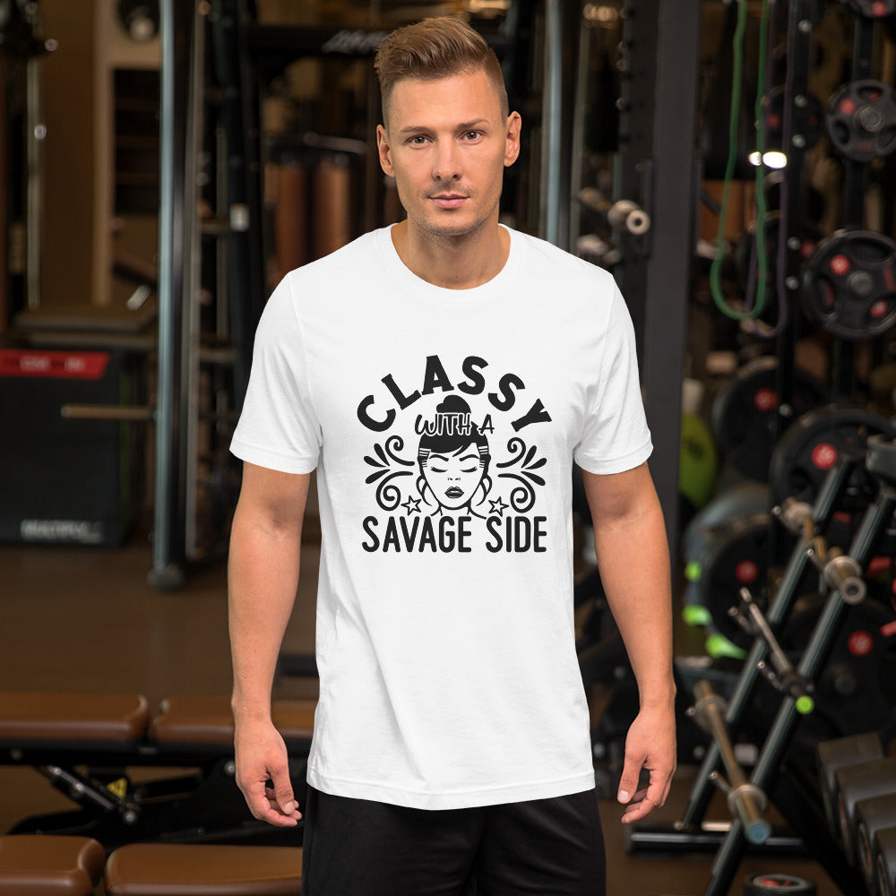 Classy with a Savage Side Unisex T-shirt