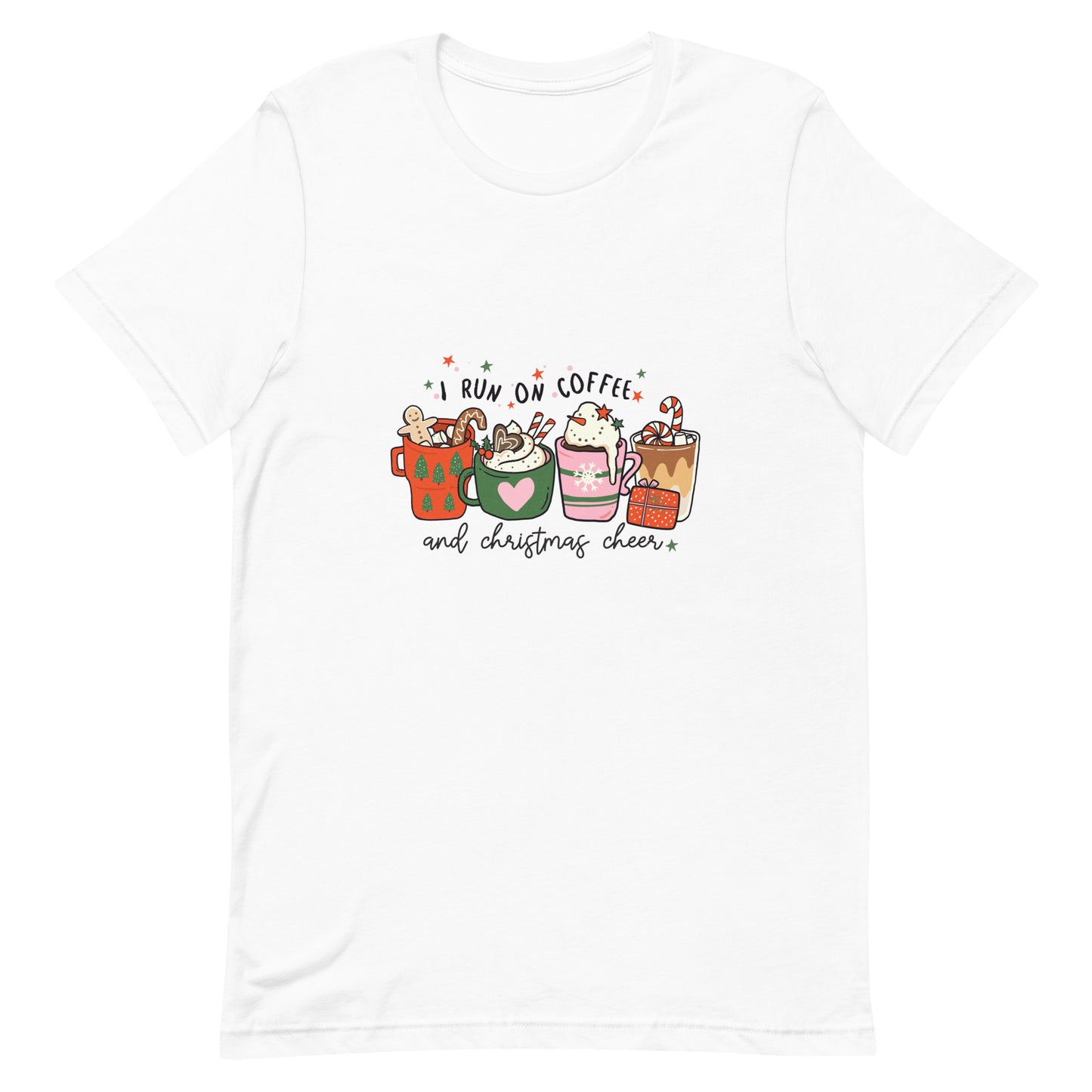 I Run on Coffee and Christmas Cheer Unisex t-shirt