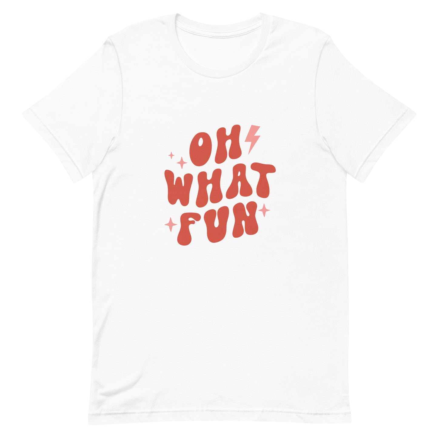 Oh What Fun Unisex t-shirt