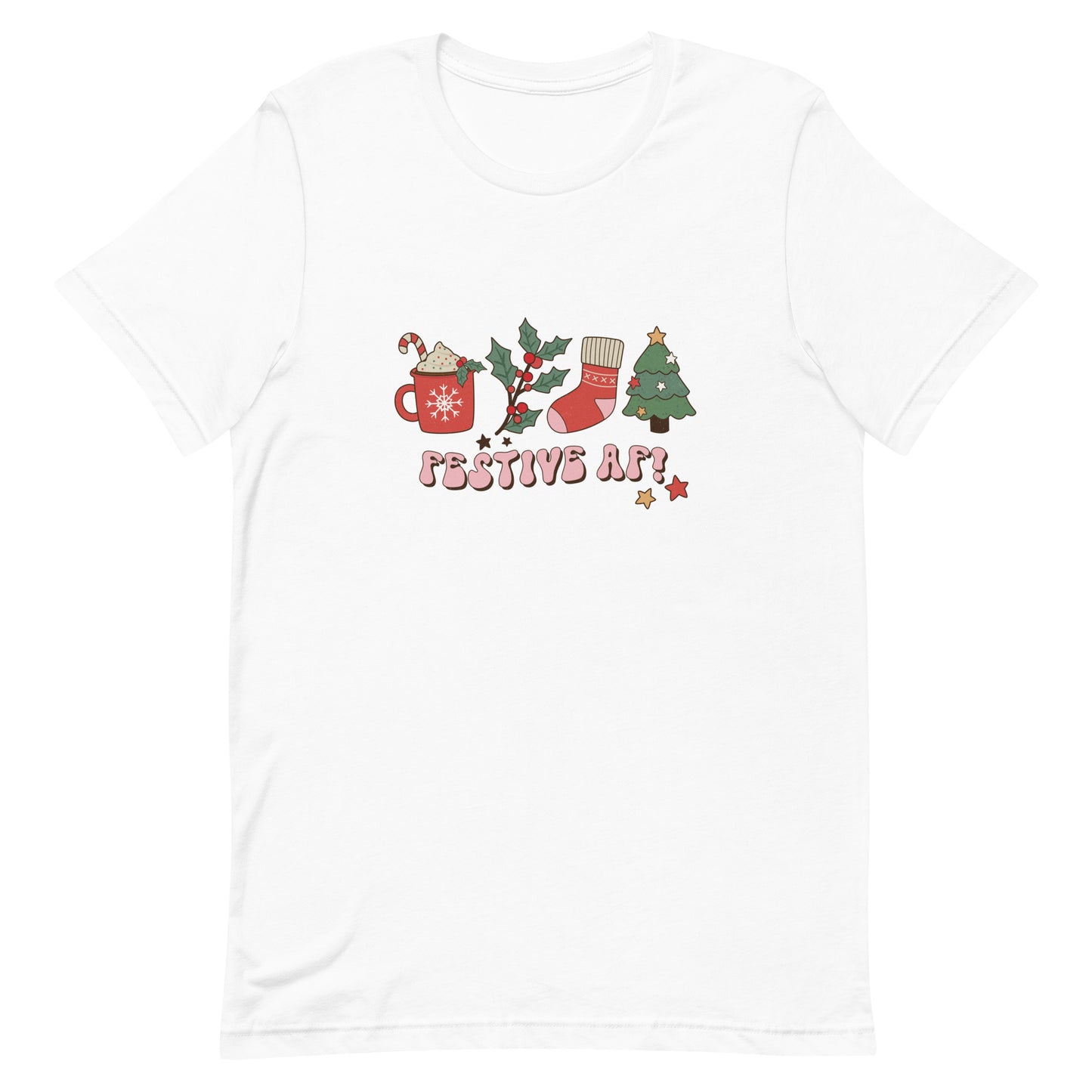 Festive AF Unisex T-shirt