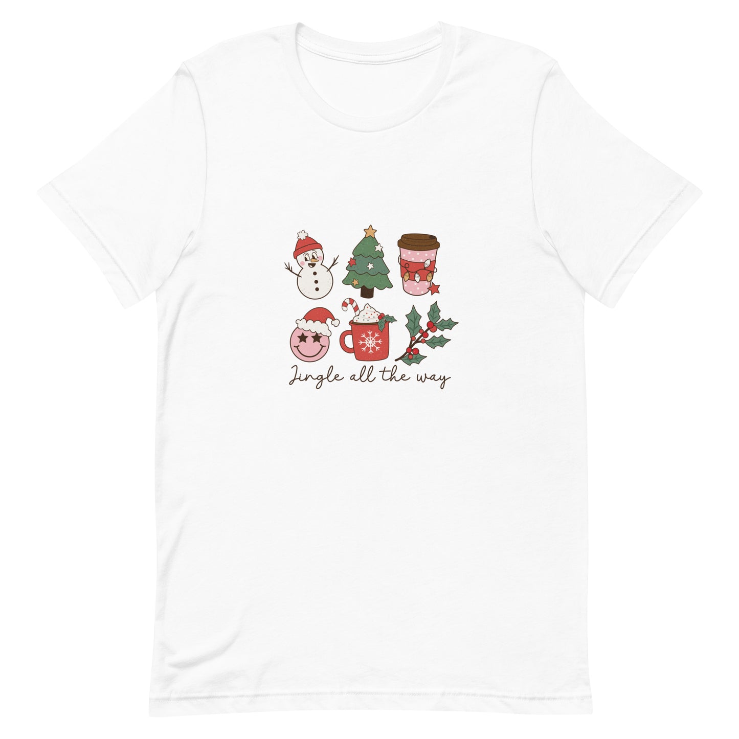 Jingle All the Way Unisex t-shirt