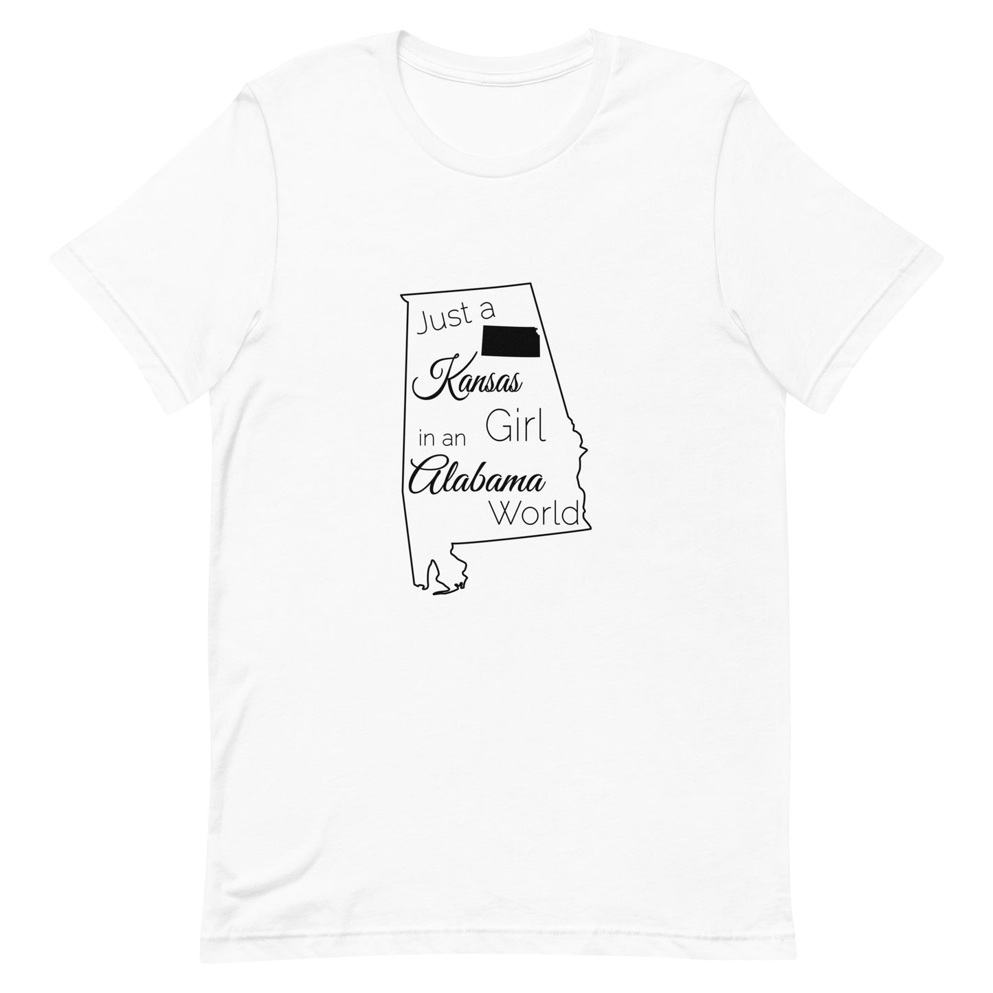 Just a Kansas Girl in an Alabama World Unisex t-shirt