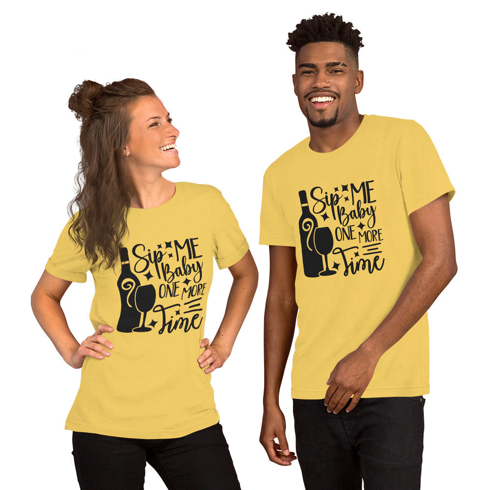 Sip Me Baby One More Time Unisex t-shirt