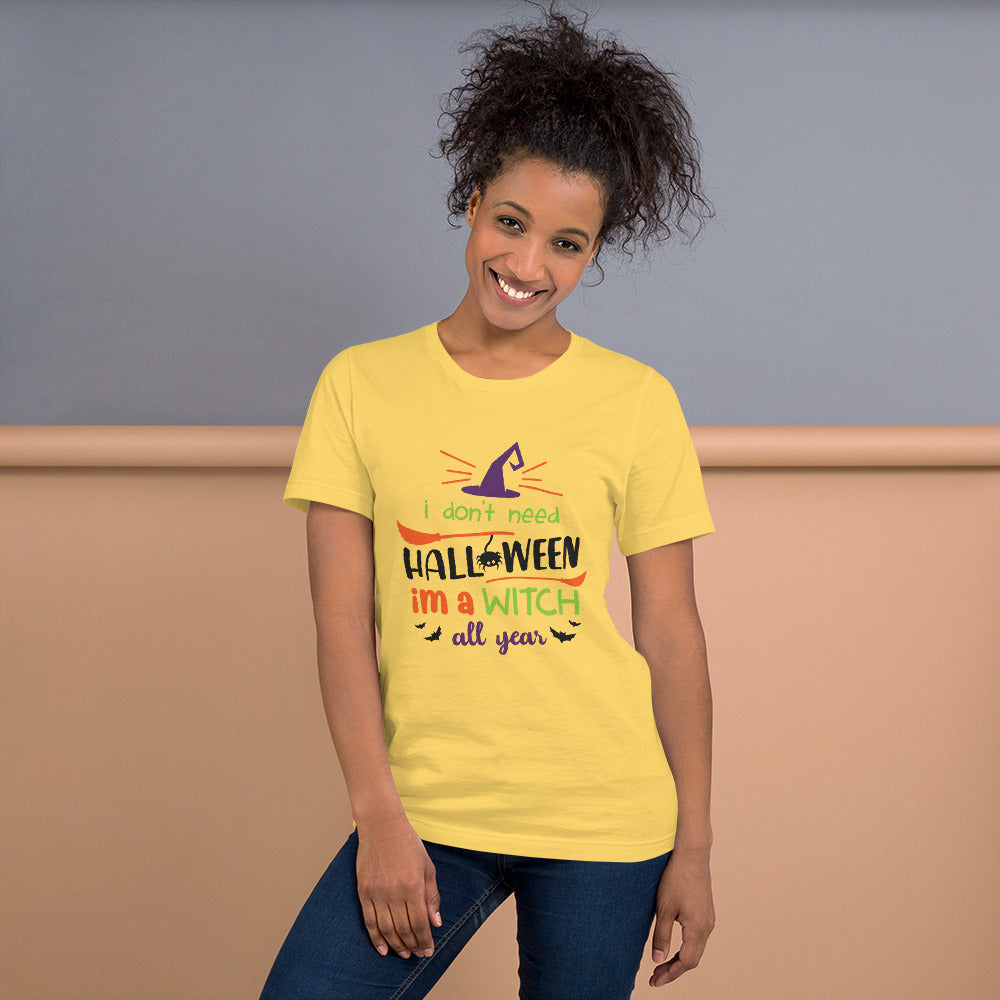 I'm a Witch All Year Unisex t-shirt